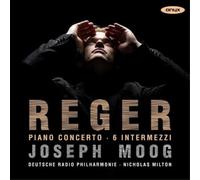 Moog,Joseph - Reger: Piano Concerto 6 Intermezzi