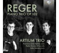 Artium Trio – Piano Trio Op. 102 di Max Reger – CD – Edel