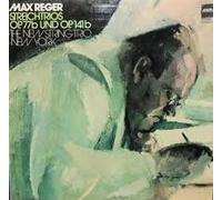 Max Reger, The New String Trio, New York - Streichtrios Opus 77b Und Opus 141b