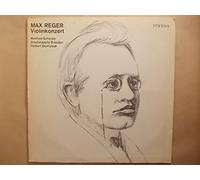 Max Reger - Violinkonzert