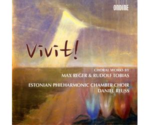 Max Reger Vivit: Choral Works By Max Reger & Rudolf Tobias (CD) Album