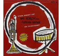 Max Roach and Clifford Brown - The Best Of Max Roach And Clifford Brown In Concert by Max Roach and Clifford Brown (1956-11-01)