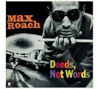 Max Roach Deeds, Not Words (Vinyl LP) (PRESALE 31/01/2025)