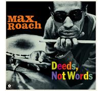 Max Roach Deeds, Not Words (Vinyl LP) (PRESALE 31/01/2025)