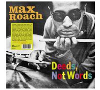 Max Roach Deeds, Not Words (Vinyl LP) 12" Album (Clear vinyl)