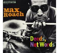 Max Roach Deeds, Not Words (Vinyl LP)