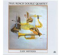 Max Roach Double Qua - Easy Winners