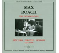Max Roach The Quintessence: New York - Toronto - Newport 1951-1960 (CD) Album
