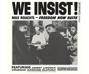 Max Roach - We Insist! Freedom Now Suite