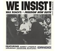 Max Roach - We Insist! Max Roach's Freedom Now Suite