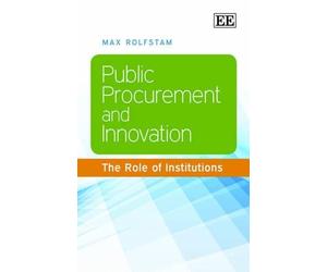 Max Rolfstam Public Procurement and Innovation (Copertina rigida)