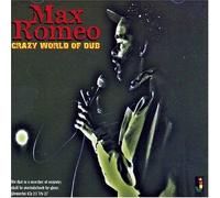 Max Romeo Crazy World of Dub (CD) Album