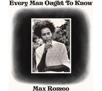 Max Romeo Every Man Ought to Know (RSD 2023) (Vinyl LP) 12" Album