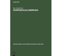 Max Rudolf Senf Homosexualisierung (Copertina rigida)
