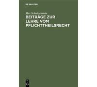 Max Schultzenstein Beiträge Zur Lehre Vom Pflichttheilsrecht (Copertina rigida)