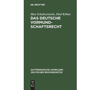 Max Schultzenstein Paul Köhn Das Deutsche Vormundschaftsrech (Copertina rigida)