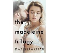 Max Sebastian The Madeleine Trilogy (Tascabile)