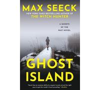 Max Seeck Ghost Island (Tascabile) Ghosts of the Past Novel