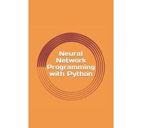 Max Sharp Neural Network Programming with Python (Tascabile)