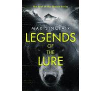 Max Sinclair Legends of the Lure (Tascabile) (PRESALE 27/08/2026)