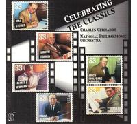 Max Steiner, Alfred New man, Dimitri Tiomkin, Erich Wolfgang Korngold, Bernard Herrmann, Franz Waxman - Celebrating The Classics