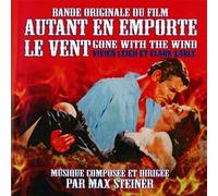 Max Steiner - Autant en emporte le vent - Bande Originale du Film - BOF