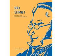 Max stirner der einzige und sein eigentu: Ungek rzte ausgabe