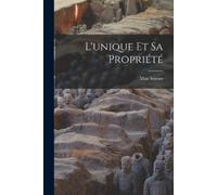 Max Stirner L'unique Et Sa Propriété (Tascabile)