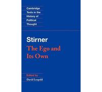 Max Stirner Stirner: The Ego and its Own (Tascabile)