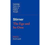 Max Stirner Stirner: The Ego and its Own (Tascabile)