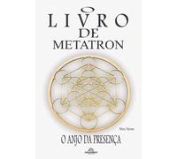 Max Stone O Livro de Metatron - O Anjo da Presença (Tascabile)