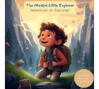 Max Storywel The Mindful Little Explorer (Tascabile)