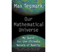 Max Tegmark Our Mathematical Universe (Tascabile)