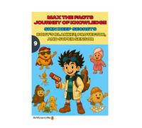 MAX THE FACTS JOURNEY OF KNOWLEDGE: SKIN DEEP SECRETS: Body’s blanket, protector and super sensor!