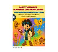 MAX THE FACTS JOURNEY OF KNOWLEDGE: THE ENDOCRINE ADVENTURE: your body's secret messengers!