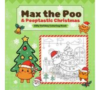 Max the Poo: A Silly & Cute, Simple Christmas Coloring Book