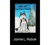 Max the Unlikely Hero