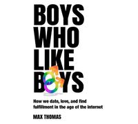 Max Thomas Boys Who Like Boys (Tascabile)