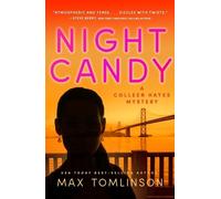 Max Tomlinson Night Candy (Tascabile) Colleen Hayes Mystery