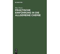 Max Trautz Praktische Einführung in Die Allgemeine Chemie (Copertina rigida)