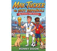Max Tucker 4: I am Spanish