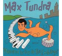 Max Tundra - M.B.G.A.T.E.