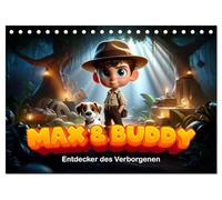 Max und Buddy: Entdecker des Verborgenen (Tischkalender 2026 DIN A5 quer), CALVENDO Monatskalender: Die geheimnisvollen Abenteuer der zwei kleinen Archäologen