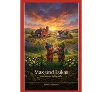 Max und Lukas - Zwei Brüder finden heim