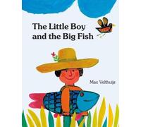 Max Velthuijs The Little Boy and the Big Fish (Copertina rigida)