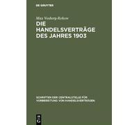 Max Vosberg-Rekow Die Handelsverträge des Jahres 1903 (Copertina rigida)