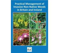 Max Wade Mark F Practical Management of Invasive Non-Native Weeds in (Tascabile)
