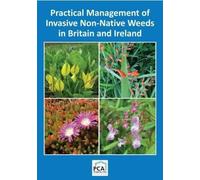 Max Wade Mark F Practical Management of Invasive Non-Native Weeds in (Tascabile)