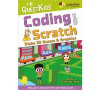 Max Wainewright Coding with Scratch - Make 3D Games & Graphics (Tascabile)