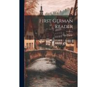 Max Walter First German Reader (Tascabile)